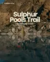 Sulphur Pools Trail